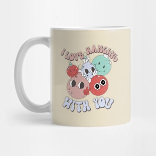 I Love Hanging With You - Christmas Ornaments Mug